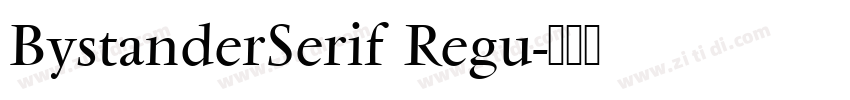 BystanderSerif Regu字体转换